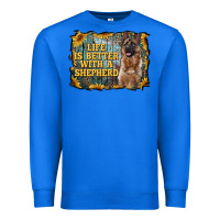 Life Is Better With A Shepperd Premium Sweatshirt | Teevron