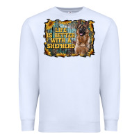White life is better with a shepperd Premium Sweatshirt - RanaPortraitStore
