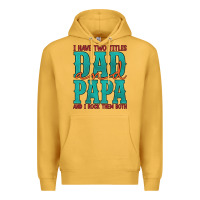 Mustard i have two titles dad and papa and i rock them both Premium Hoodie - Artiststas