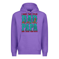 Purple i have two titles dad and papa and i rock them both Premium Hoodie - Artiststas