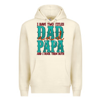 Sandshell i have two titles dad and papa and i rock them both Premium Hoodie - Artiststas