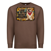 Chestnut life is better with a bulldog Premium Sweatshirt - RanaPortraitStore