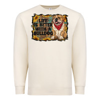 Sandshell life is better with a bulldog Premium Sweatshirt - RanaPortraitStore