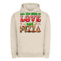 Pigment French Oak all you need is love and pizza Urban Hoodie - AdoDesignShop