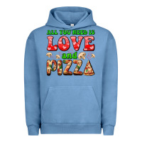 Pigment Pebble Blue all you need is love and pizza Urban Hoodie - AdoDesignShop