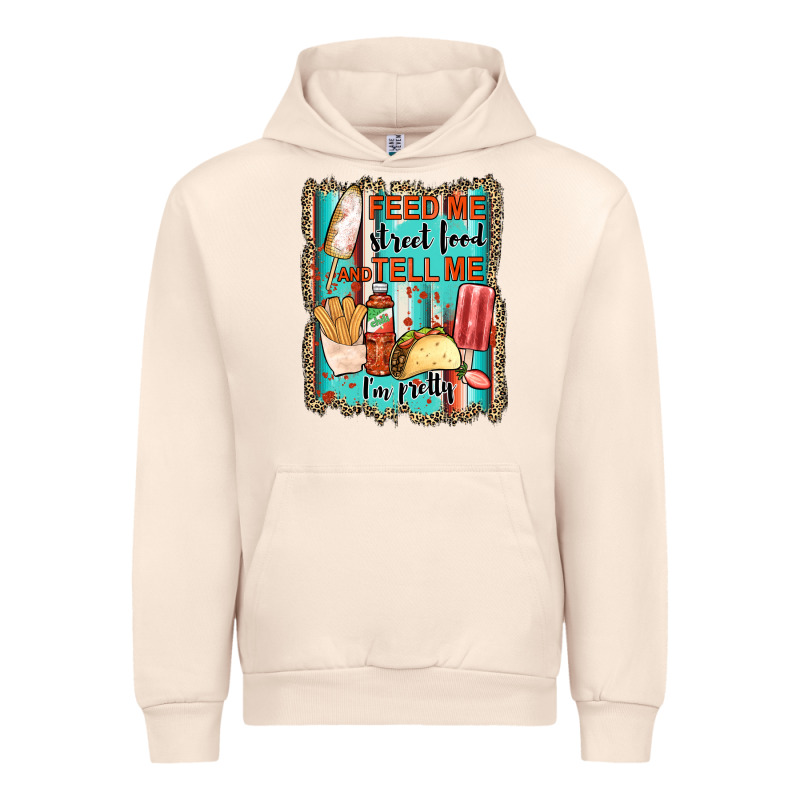 Feed Me Street Food And Tell Me I'm Pretty Urban Hoodie by JahusDesignShop | Teevron
