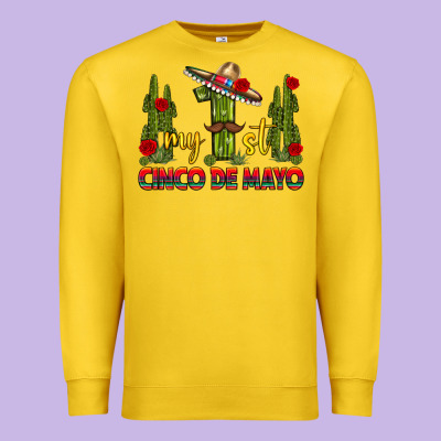 My 1st Cinco De Mayo Premium Sweatshirt Designed By Texasbilliewilder