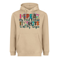Mushroom i speak my mind because it hurts to bite my tongue Heavyweight Hoodie - Zillion Design Studio