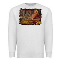 Oatmeal Heather all i want for christmas is a horse brown horse Premium Sweatshirt - RanaPortraitStore