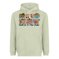 Matcha don't stop believin' hold on to that feeling Heavyweight Hoodie - Zillion Design Studio