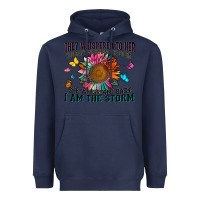 Navy they whispered to her you can't withstand the stor Heavyweight Hoodie - Zillion Design Studio