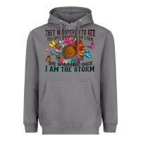 Storm they whispered to her you can't withstand the stor Heavyweight Hoodie - Zillion Design Studio