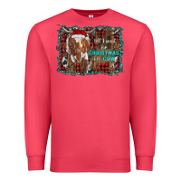 Cardinal all i want for christmas is a cow longhorn Premium Sweatshirt - RanaPortraitStore