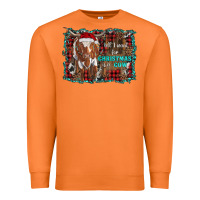 Carrot all i want for christmas is a cow longhorn Premium Sweatshirt - RanaPortraitStore