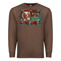 Chestnut all i want for christmas is a cow longhorn Premium Sweatshirt - RanaPortraitStore
