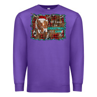 Purple all i want for christmas is a cow longhorn Premium Sweatshirt - RanaPortraitStore