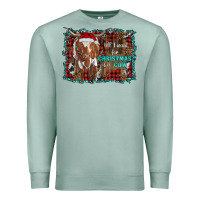Seafoam all i want for christmas is a cow longhorn Premium Sweatshirt - RanaPortraitStore