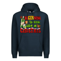 Navy beginning to look like a christmas with gin and gifts Premium Hoodie - AdoDesignShop