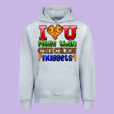 I Love You More Than Chicken Nuggets Urban Hoodie Designed By Adodesignshop