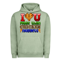 Pigment Oil Green i love you more than chicken nuggets Urban Hoodie - AdoDesignShop