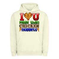 Pigment Pistachio i love you more than chicken nuggets Urban Hoodie - AdoDesignShop