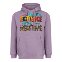 Lavender i had my patience tested i'm negative Heavyweight Hoodie - Zillion Design Studio