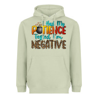 Matcha i had my patience tested i'm negative Heavyweight Hoodie - Zillion Design Studio