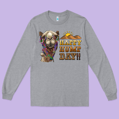 Happy Hump Day Camel Long Sleeve Tee Designed By Barkaloodesign