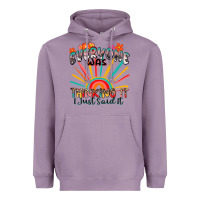 Lavender everyone was thinking it i just said it Heavyweight Hoodie - Zillion Design Studio