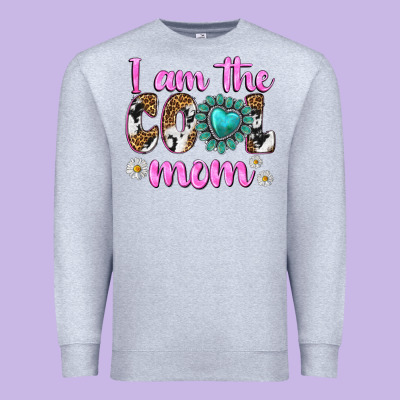 I Am Cool Mom Premium Sweatshirt Designed By Texasbilliewilder