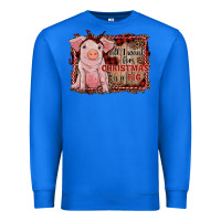 True Royal all i want for christmas is a pig sitting pig Premium Sweatshirt - RanaPortraitStore