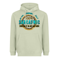 All Day Everyday 247 100 Sarcasmic Sarcasm Is In M Heavyweight Hoodie | Teevron