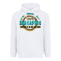 White all day everyday 247 100 sarcasmic sarcasm is in m Heavyweight Hoodie - Zillion Design Studio