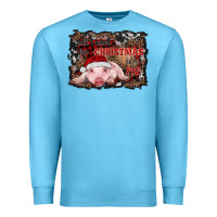 Ocean Blue all i want for christmas is a pig baby Premium Sweatshirt - RanaPortraitStore
