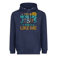 Navy a little more like jesus a little less like me Heavyweight Hoodie - texasbilliewilder