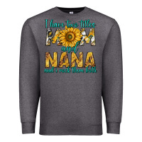 Charcoal Heather i have two titles mom and nana and i rock them bot Premium Sweatshirt - texasbilliewilder