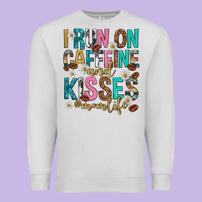 I Run On Caffeine And Kisses Mothers Day Premium Sweatshirt Designed By Texasbilliewilder