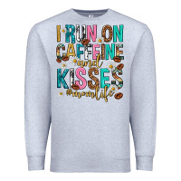 Heather Grey i run on caffeine and kisses mothers day Premium Sweatshirt - texasbilliewilder