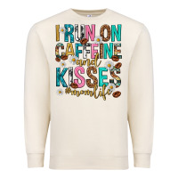 Sandshell i run on caffeine and kisses mothers day Premium Sweatshirt - texasbilliewilder