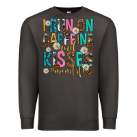 Smoke i run on caffeine and kisses mothers day Premium Sweatshirt - texasbilliewilder