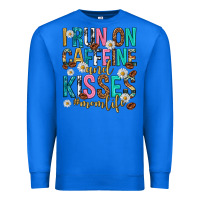 True Royal i run on caffeine and kisses mothers day Premium Sweatshirt - texasbilliewilder
