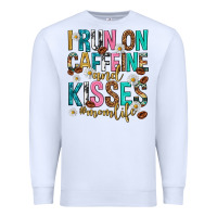 White i run on caffeine and kisses mothers day Premium Sweatshirt - texasbilliewilder