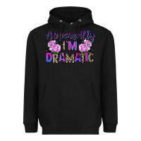 Black apparently im dramatic Heavyweight Hoodie - texasbilliewilder