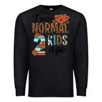 Black i was normal two kids ago Premium Sweatshirt - texasbilliewilder