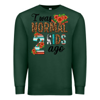 Sports Green i was normal two kids ago Premium Sweatshirt - texasbilliewilder