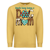 Antique Gold kinda busy being a dog mom Premium Sweatshirt - texasbilliewilder