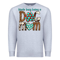 Heather Grey kinda busy being a dog mom Premium Sweatshirt - texasbilliewilder