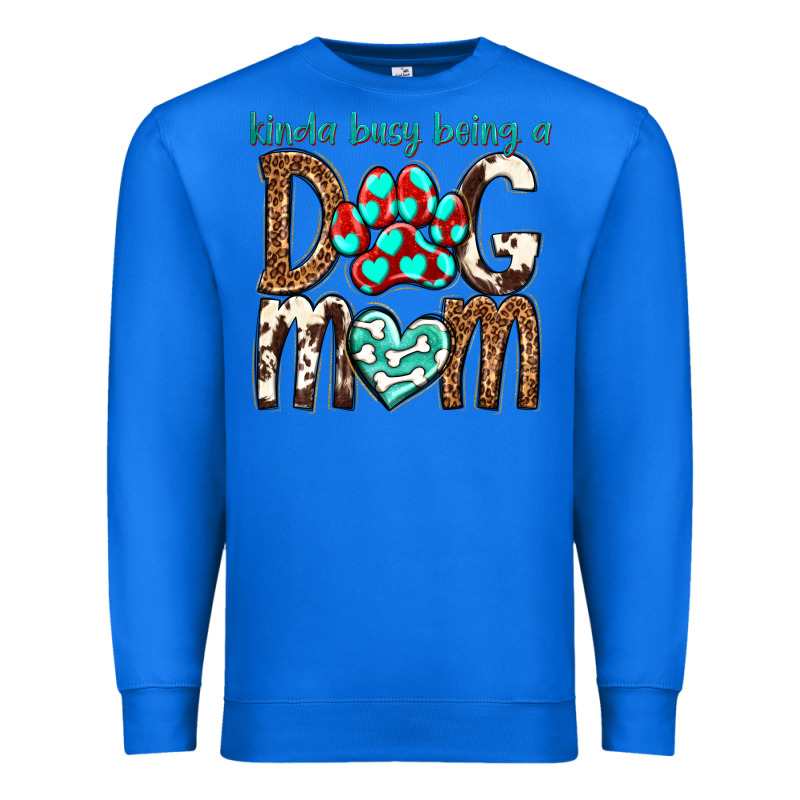 Kinda Busy Being A Dog Mom Premium Sweatshirt by texasbilliewilder | Teevron