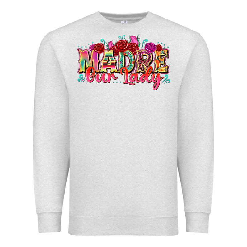 Madre Our Lady Premium Sweatshirt by texasbilliewilder | Teevron