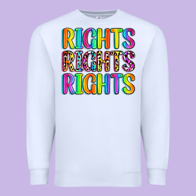Rights Rights Rights (pride) Premium Sweatshirt Designed By Zillion Design Studio